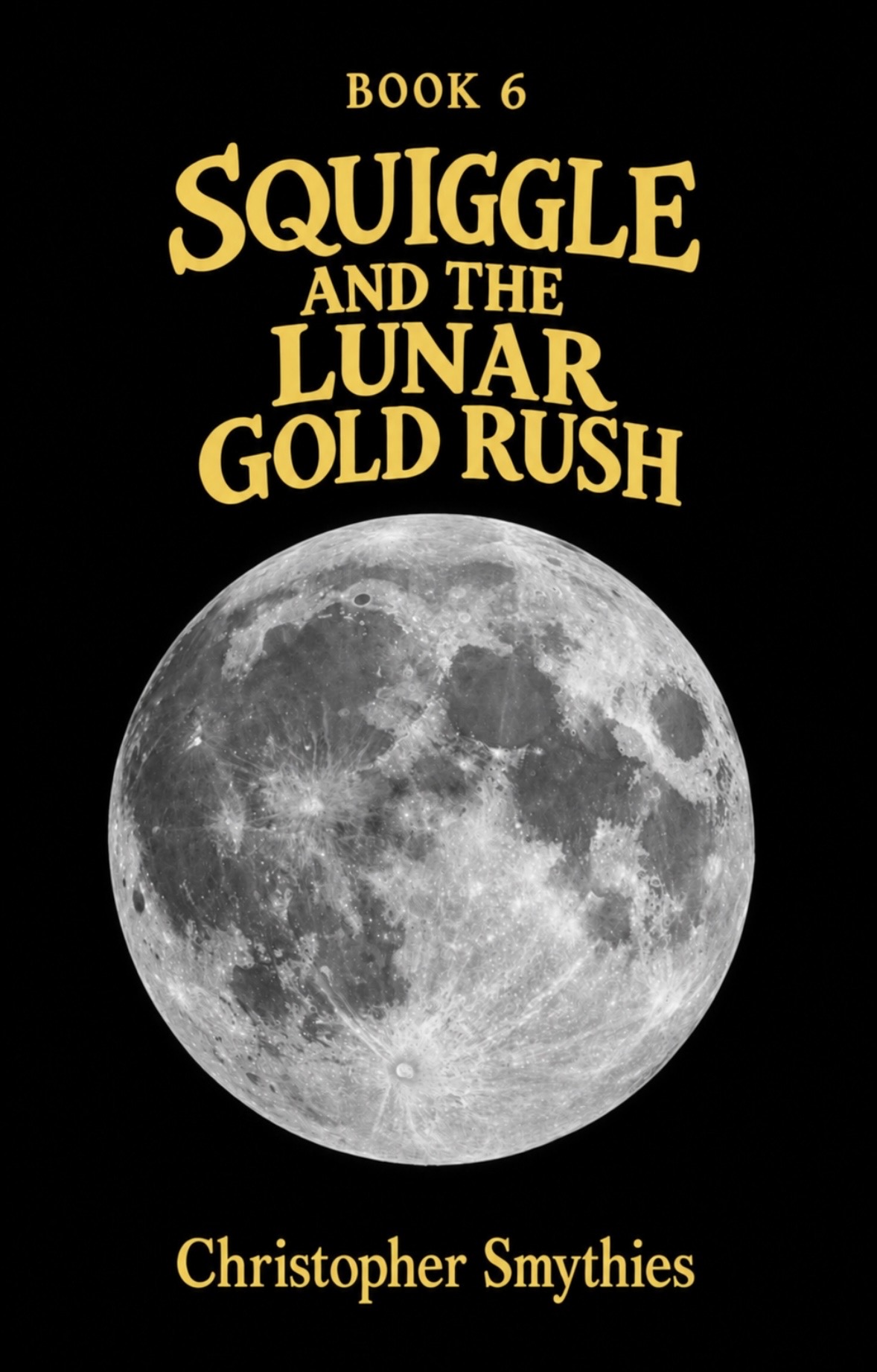 Cover of Squiggle and the Great Lunar Gold Rush